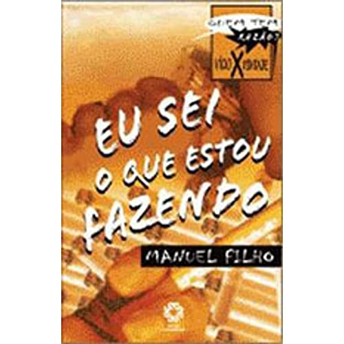 Beispielbild fr _ livro eu sei o que estou fazendo manuel filho Ed. 2006 zum Verkauf von LibreriaElcosteo