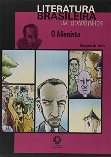 Beispielbild fr O Alienista - Coleção Literatura Brasileira em Quadrinhos zum Verkauf von AwesomeBooks