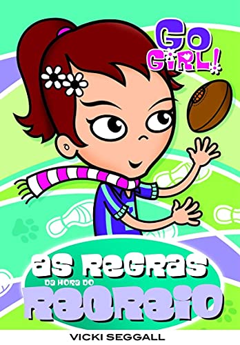 Stock image for Go Girl. As Regras Da Hora Do Recreio - Volume 4 (Em Portuguese do Brasil) for sale by medimops