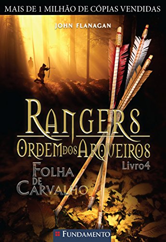 9788576763864: Rangers Ordem Dos Arqueiros 4 - Folha De Carvalho