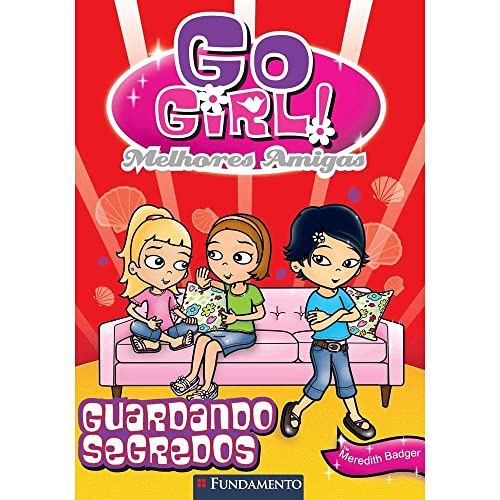 Beispielbild fr Go Girl Melhores Amigas. Guardando Segredos - Volume 2 (Em Portuguese do Brasil) zum Verkauf von AwesomeBooks
