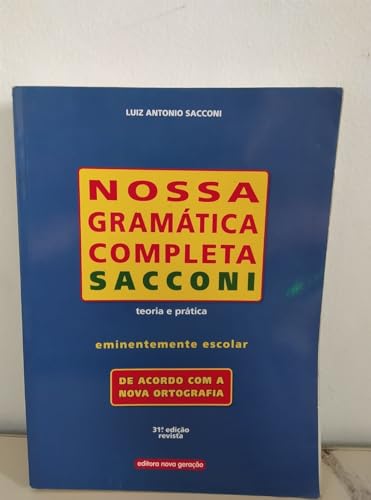 Stock image for livro nossa gramatica completa sacconi teoria e pratica sacconi luiz antonio 2011 for sale by LibreriaElcosteo