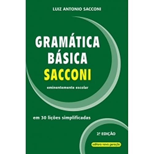 Stock image for livro gramatica basica sacconi luiz antonio sacconi 2011 for sale by LibreriaElcosteo
