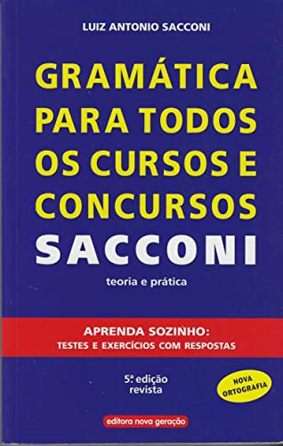9788576781080: Gramtica Para Todos os Cursos e Concursos Sacconi. Teoria e Prtica (Em Portuguese do Brasil)