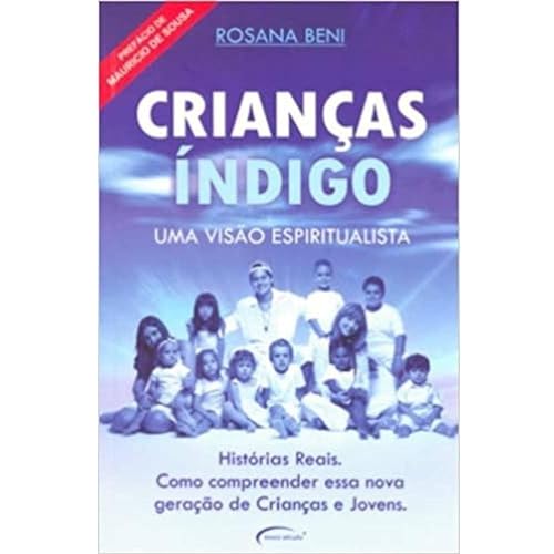 9788576790938: Crianas Indigo. Uma Viso Espiritualista (Em Portuguese do Brasil)