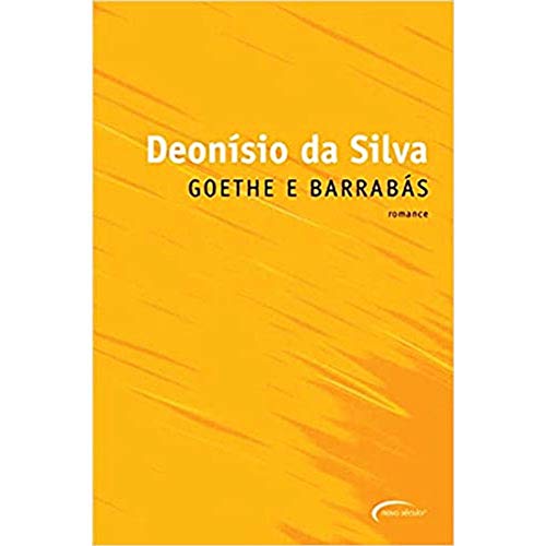 Beispielbild fr _ livro goethe e barrabas deonisio da silva 2008 zum Verkauf von LibreriaElcosteo