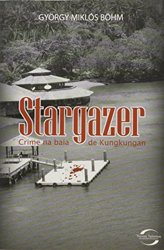 Stock image for Stargazer - Crime Na Baia De Kungkungan for sale by medimops