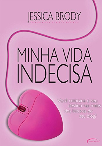 9788576797753: Minha Vida Indecisa (Em Portugues do Brasil)