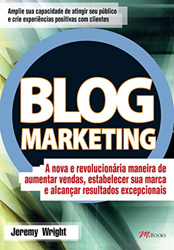 9788576800415: Blog Marketing (Em Portuguese do Brasil)