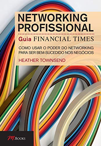 Stock image for livro networking profissional heather townsend 2012 for sale by LibreriaElcosteo