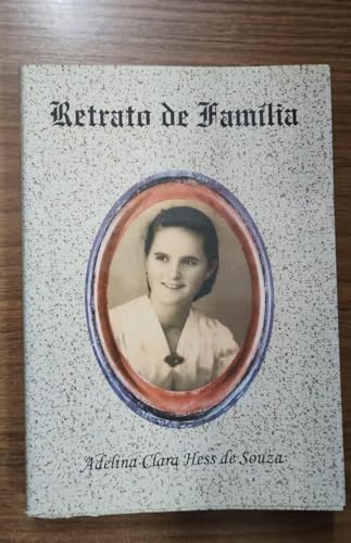 Stock image for livro retrato de familia adelina clara hess Ed. 2010 for sale by LibreriaElcosteo