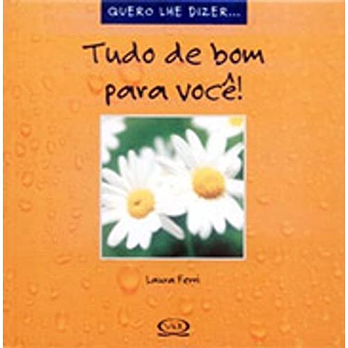 Stock image for _ livro tudo de bom para voc laura ferri Ed. 2005 for sale by LibreriaElcosteo