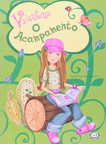 Stock image for _ livro valentina o acampamento maria victoria gasparini 2006 for sale by LibreriaElcosteo