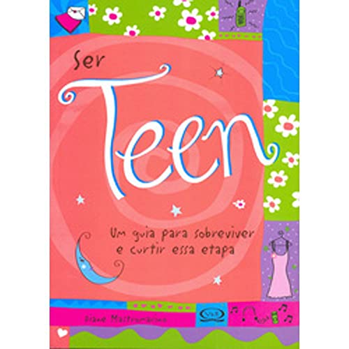 Stock image for livro ser teen um guia para sobreviver e curtir essa etapa for sale by LibreriaElcosteo