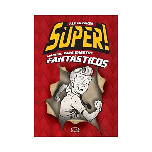 9788576832270: Super! Manual para garotos fantsticos (Portuguese Edition)