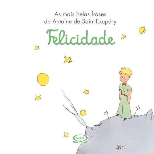Beispielbild fr livro felicidade as mais belas frases zum Verkauf von LibreriaElcosteo