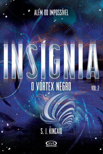 Stock image for livro insignia o vortex negro kincaid sj 2014 for sale by LibreriaElcosteo