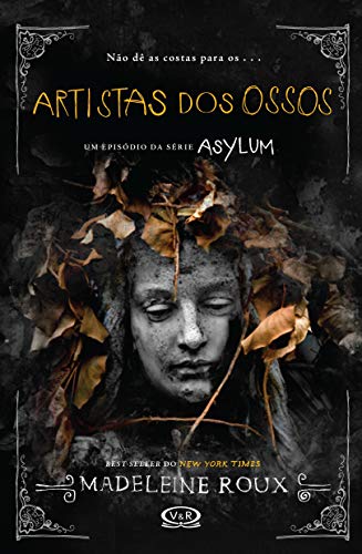 9788576839583: Artistas dos Ossos - Serie Asylum