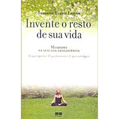 Beispielbild fr livro invente o resto de sua vida suzanne braun levi Ed. 2006 zum Verkauf von LibreriaElcosteo
