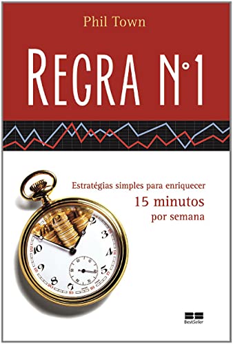 Beispielbild fr livro regra n01 estrategias simples para enriquecer 15 minutos por semana phil town 2007 zum Verkauf von LibreriaElcosteo