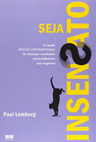 Beispielbild fr livro seja insensato paul lemberg Ed. 2009 zum Verkauf von LibreriaElcosteo