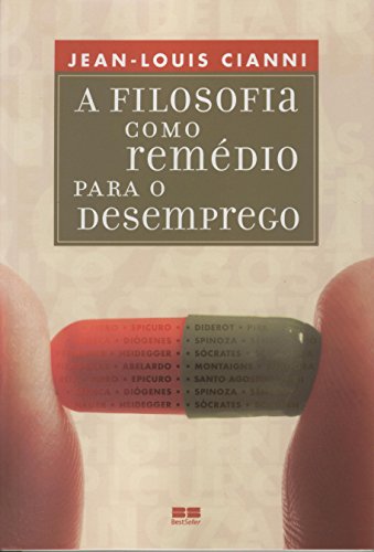 Stock image for _ livro a filosofia como remedio para cianni jean louis for sale by LibreriaElcosteo