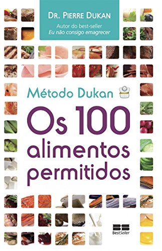 Stock image for Metodo Dukan: Os 100 Alimentos Permitidos (Em Portugues do Brasil) for sale by ThriftBooks-Atlanta