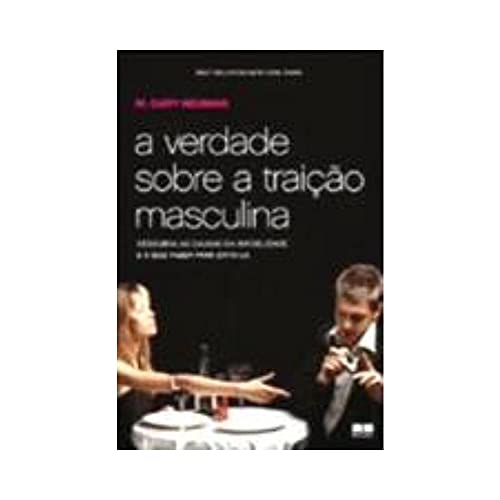 Stock image for livro a verdade sobre a traico masculina m gary neuman 2010 for sale by LibreriaElcosteo