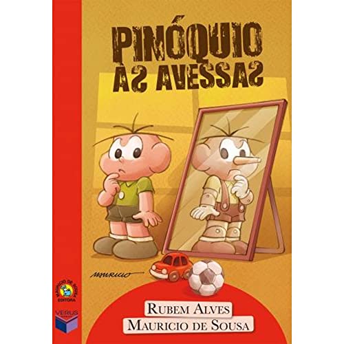 Stock image for Pin quio s Avessas. Uma Hist ria Sobre Crianças e Escolas Para Pais e Professores (Em Portuguese do Brasil) for sale by ThriftBooks-Atlanta