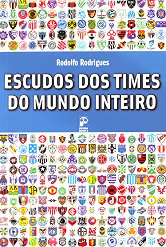 Stock image for Escudos dos Times do Mundo Inteiro (Em Portuguese do Brasil) for sale by medimops