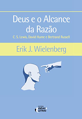 Stock image for _ livro deus e o alcance da razo wielenberg erick j 2010 for sale by LibreriaElcosteo