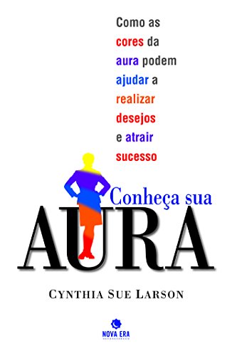 Stock image for livro conheco sua aura larson cynthia sue 2007 for sale by LibreriaElcosteo