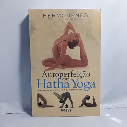 Stock image for Autoperfeição Com Hatha Yoga (Em Portuguese do Brasil) for sale by HPB-Diamond