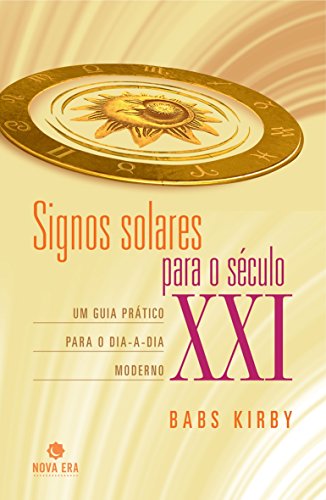 Stock image for _ livro signos solares para o seculo xxi 2544 for sale by LibreriaElcosteo