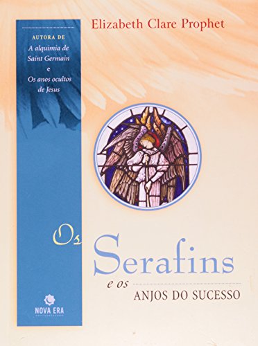 Stock image for Os Serafins E Os Anjos Do Sucesso (Em Portuguese do Brasil) for sale by medimops