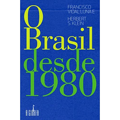 Stock image for _ livro o brasil desde 1980 francisco vidal lu Ed. 2007 for sale by LibreriaElcosteo