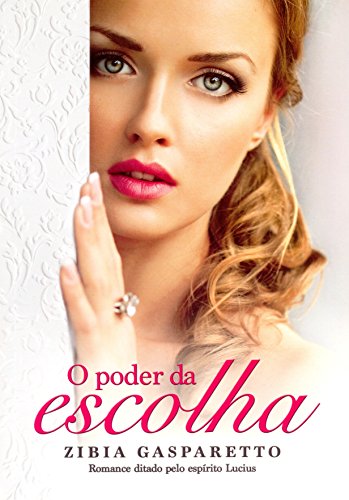 Beispielbild fr O Poder da Escolha (Brochura) (Em Portugues do Brasil) zum Verkauf von SecondSale