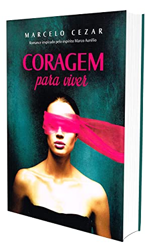 Stock image for Coragem Para Viver (Em Portugues do Brasil) for sale by Irish Booksellers