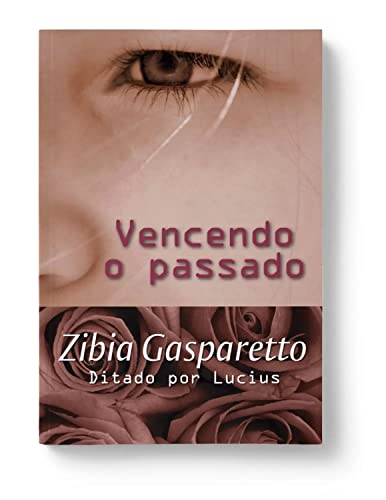 Stock image for _ livro vencendo o passado edico de bolso gasparetto zibia 2017 for sale by LibreriaElcosteo