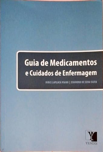9788577281435: Guia De Medicamentos E Cuidados De Enfermagem (Em Portuguese do Brasil)