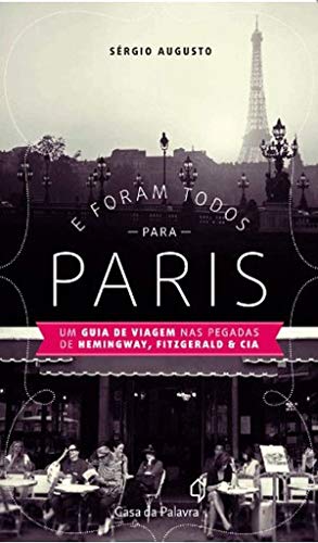 Beispielbild fr E Foram Todos Para Paris (Em Portugues do Brasil) zum Verkauf von ThriftBooks-Atlanta