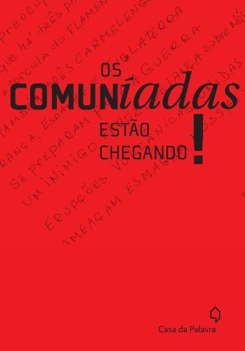 Beispielbild fr Os Comuniadas Estao Chegando! (Em Portuguese do Brasil) [Paperback] Leandro Konder zum Verkauf von LIVREAUTRESORSAS