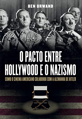 Stock image for O pacto entre Hollywood e o nazismo: Como o cinema americano colaborou com a Alemanha de Hitler for sale by Livraria Ing