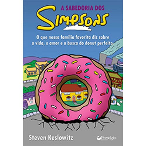 Beispielbild fr livro a sabedoria dos simpsons steven keslowitz 2007 zum Verkauf von LibreriaElcosteo