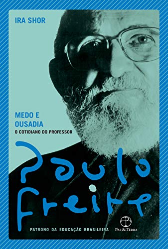 9788577534128: Medo e ousadia - O cotidiano do professor (Em Portugues do Brasil)