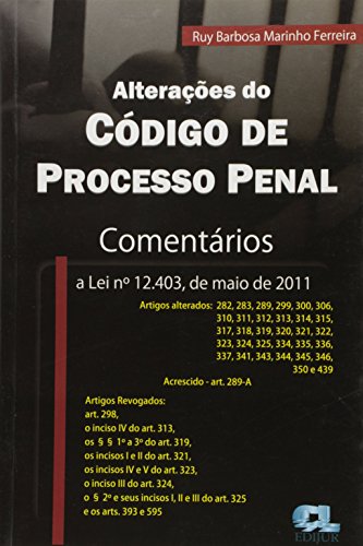 Stock image for livro alteracoes codigo processo penal ruy marinho ferreira for sale by LibreriaElcosteo