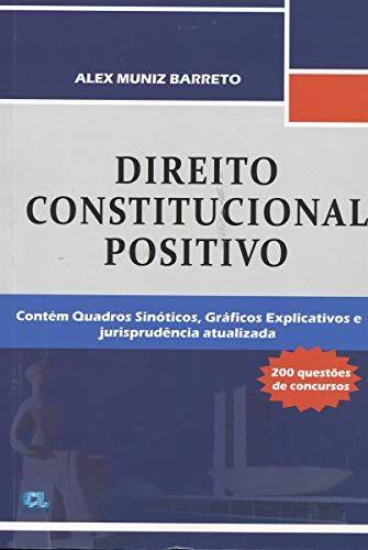 Stock image for livro direito constitucional positivo contem quadros sinoticos grafic alex muniz barreto 2 for sale by LibreriaElcosteo