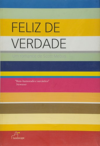 Stock image for feliz de verdade scott mebus Ed. 2008 for sale by LibreriaElcosteo