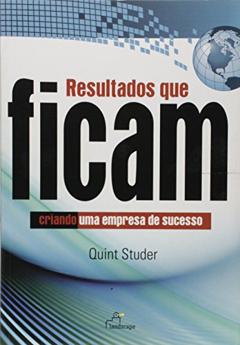 Stock image for _ livro resultados que ficam quint studer Ed. 2008 for sale by LibreriaElcosteo