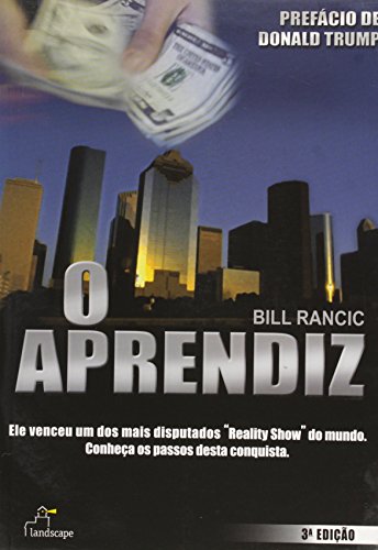 Stock image for livro o aprendiz bill rancic prefacio donald trump for sale by LibreriaElcosteo